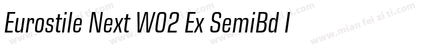 Eurostile Next W02 Ex SemiBd It字体转换